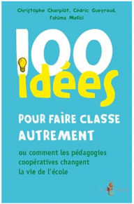 100 idees pour faire classe autrement