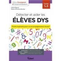 Detecter et aider les eleves dys