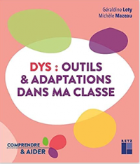 Dys outils et adaptations dans ma classe