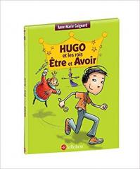 Hugo et les rois etre et avoir