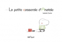 La petite casserole d anatole