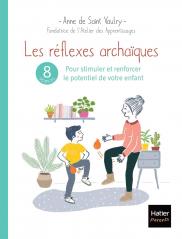 Les reflexes archaiques