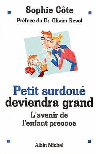 Petit surdoue deviendra grand