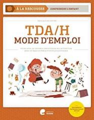 Tdah mode d emploi